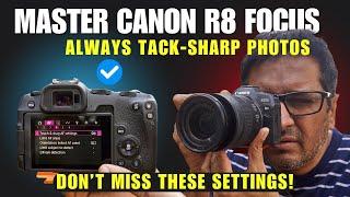 Top Canon R8 FOCUS Settings for Razor Sharp PHOTOS!