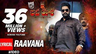 Jai Lava Kusa Songs | RAAVANA Song With Lyrics | Jr NTR, Raashi Khanna | Devi Sri Prasad