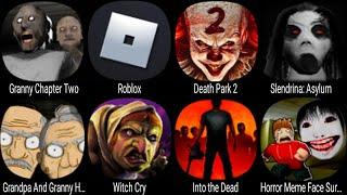 Granny Chapter Two, Roblox, Death Park, Slendrina Asylum, Grandpa And Granny Home Escape, Witch Cry