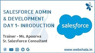 Salesforce Admin & Development | Day 1- INTRODUCTION