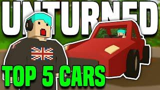 THE TOP 5 BEST CARS IN UNTURNED!! (Which One Is The Best?)