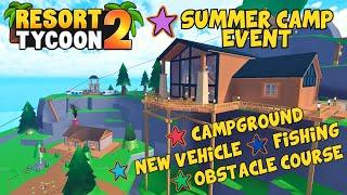 *NEW UPDATE SUMMER CAMP EVENT*  TROPICAL RESORT TYCOON 2 Roblox - UPDATE 12