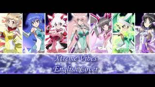 Xtreme Vibes (ENGLISH VER.)【7人合唱】 SENKI ZESSHOU SYMPHOGEAR XV