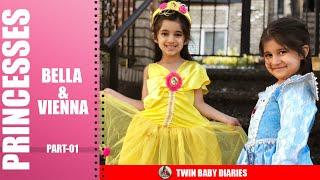 Princesses Bella And Vienna | Part-01 | Twin Baby Diaries