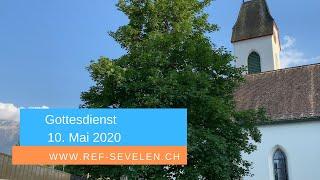 Gottesdienst 10. Mai Sevelen