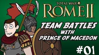 Total War Rome 2 - Online Battle w/Prince of Macedon! #01