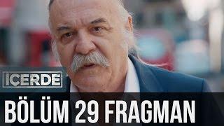 İçerde 29. Bölüm Fragman