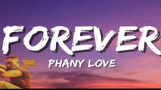 Phany love forever Official lyrics 720p.