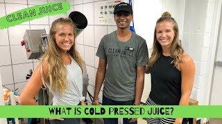 WHAT IS COLD PRESSED JUICE? | CLEAN JUICE CLEANSE REVIEW