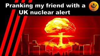 Пранк друзей с ядерной тревогой в Великобритании / Pranking my friend with a UK nuclear alert 2022