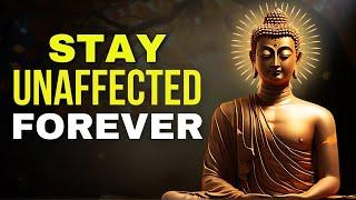 10 Buddhist Principles So That NOTHING Can AFFECT YOU | Buddhism | Buddhist Teachings