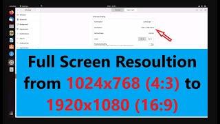 How to change desktop resolution to full screen in Ubuntu 22.04 on Hyper-v in Windows 11 | 1920x1080