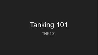 Everything About Tanking