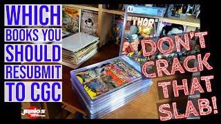 Don't Crack That CGC Slab! How To Gain Value When Resubmitting Your Key Comics