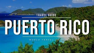 PUERTO RICO Travel Guide  The Best Caribbean Destination