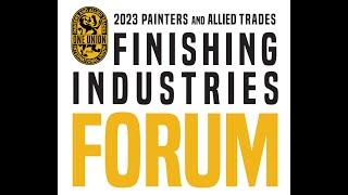 2023 IUPAT Finishing Industries Forum