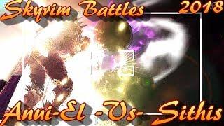 Skyrim Battles - 2018 - Sithis -Vs- Anui-El [Legendary Settings]