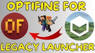 How to install Optifine in Legacy Launcher Minecraft (Full Guide)