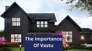 The Importance Of Vastu And The Miracles It Can Create In Vedic Sidereal Astrology!