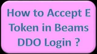 How to Accept E token in Beams DDO Login?