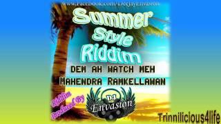 Mahendra Ramkellawan - Dem Ah Watch Meh ( Summer Style Riddim ) 2011 Latest