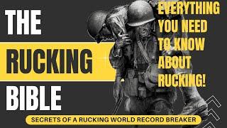 The Rucking Bible: everything you need to know about RUCKING