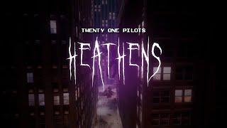 twenty one pilots - heathens [ sped up ] lyrics