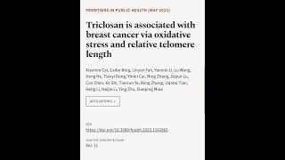 Triclosan is associated with breast cancer via oxidative stress and relative telomere... | RTCL.TV