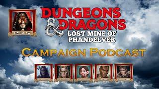 D&D Campaign AI Podcast: Lost Mine of Phandelver