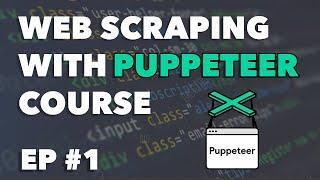 Launching the Bot - NodeJS Scraping with Puppeteer Tutorial #1