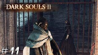 Dark Souls 2 #11 |Прохождение| Стрэйд из Олафиса