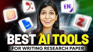 BEST AI TOOLS FOR RESEARCH PAPER WRITING 2025  | TOP AI TOOLS FOR RESEARCH WRITING