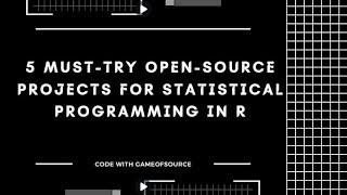 5 Open-Source Projects for Statistical Programming in R | Boost Your Data Analysis Skills Today !