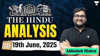 The Hindu Newspaper Analysis | 19th June | UPSC Current Affairs Today | Abhishek Mishra