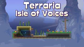 Terraria "Isle of Voices" Custom Map Is Here!