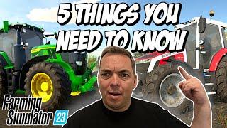 5 Things You Need to Know Before Buying Farming Simulator 23