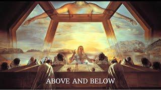 Above and Below - Ascension Day 9 May 2024