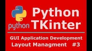 3 Python Tkinter Geometry Layout Managment