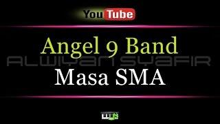 Karaoke Angel 9 Band - Masa SMA
