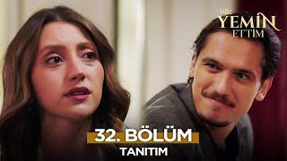 Bir Yemin Ettim 32. Bölüm Fragmanı | 31 Aralık Salı @BirYeminEttimDizi