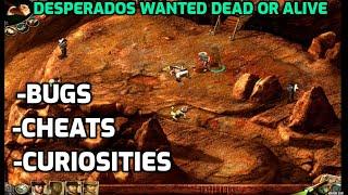 Desperados: Wanted Dead or Alive -  Cheats, bugs and curiosities