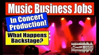 Music Business Jobs! What Happens Backstage In Concert Production?