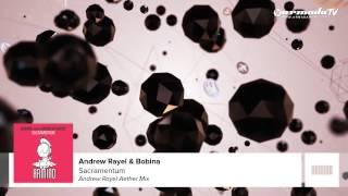 Bobina with Andrew Rayel - Sacramentum (Andrew Rayel Aether Mix)