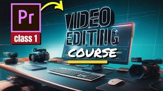 Adobe Premiere Pro 2020 Full Course | For Beginners | Class 1