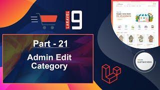 Laravel 9 E-Commerce - Admin Edit Category