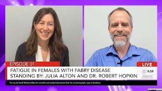 Sanofi – 9:59: Science Talk for Fabry Disease – Episode 1: Fatigue in Females with Fabry Disease