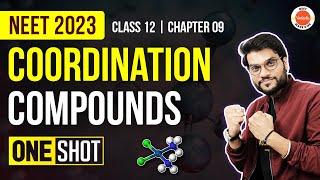 Coordination Compounds Class 12 One Shot | Chemistry Class 12 Chapter 9  | NEET 2023 | Arvind Sir