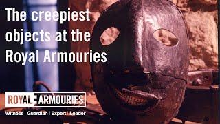 The creepiest objects at the Royal Armouries