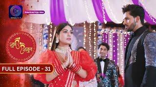 Unveiling the Romance in Shubh Shagun | Full Episode - 31 | Must-Watch