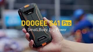 Introducing the Doogee S41 Pro - Small Body, Big Power